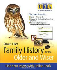 Family History for the Older and Wiser: Find Your Roots with Online Tools