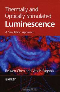 Thermally and Optically Stimulated Luminescence