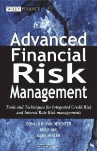 Advanced Financial Risk Management: Tools and Techniques for Integrated Credit Risk and Interest Rate Risk Managements