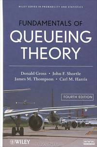 Fundamentals of Queueing Theory