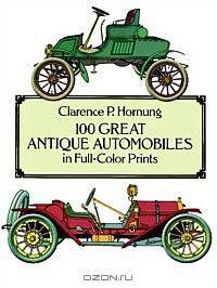 100 Great Antique Autos