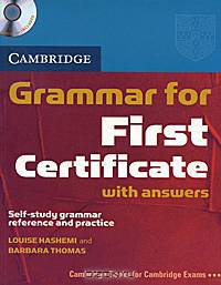 Cambridge Grammar for First Certificate with Answers: Self-Study Grammar Reference and Practice (+ CD-ROM)