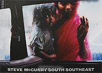 Steve McCurry. South Southeast