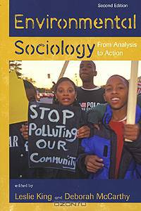 Environmental Sociology: From Analysis to Action