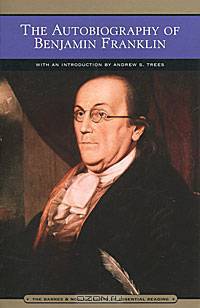 The Autobiography of Benjamin Franklin