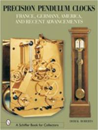 Precision Pendulum Clocks