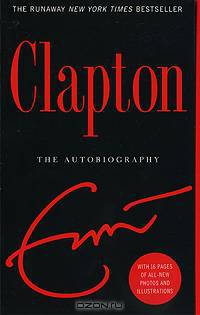 Clapton: The Autobiography