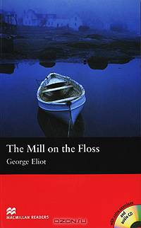 The Mill on the Floss: Beginner Level (+ CD-ROM)