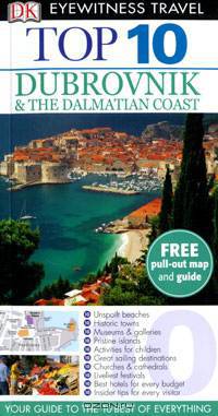 Dubrovnik & the Dalmatian Coast: Top 10