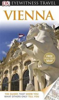 Eyewitness Travel Guide Vienna 2012