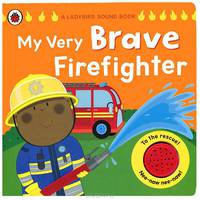 My Very Brave Firefighter. Книжка-игрушка