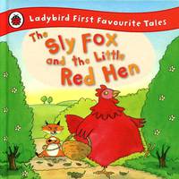 The Sly Fox and the Little Red Hen