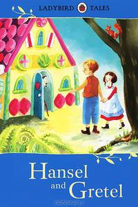 Hansel and Gretel
