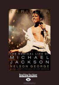 Thriller: The Musical Life of Michael Jackson