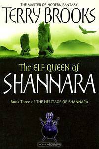 The Heritage of Shannara: Book 3: The Elf Queen of Shannara