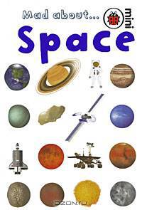 Mad about... Space