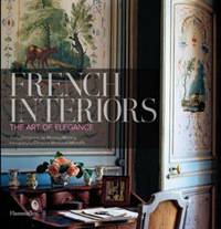 French Interiors: The Art of Elegance