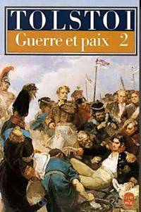 Guerre et Paix. T. 2