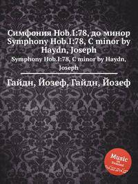 Симфония Hob.I:78, до минор. Symphony Hob.I:78, C minor by Haydn, Joseph