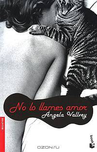 No lo llames amor