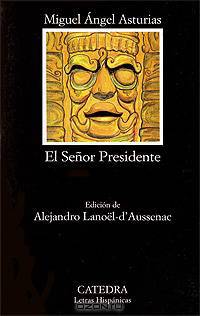 El senor presidente