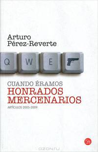 Cuando eramos honrados mercenarios