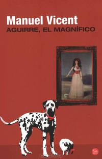 Aguirre, el magnifico