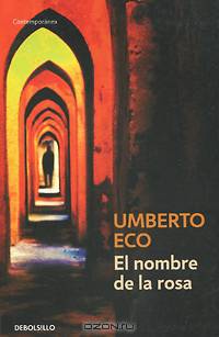 Nombre de la rosa / Имя розы