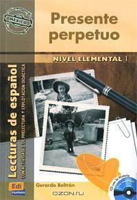 Presente Perpetuo: Nivel Elemental 1 (+ CD)