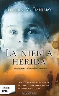 La niebla herida