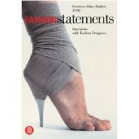 Fashion Statements: Interviews with Fashion Designers