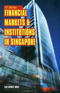 Financial Markets And Institutions in Singapore