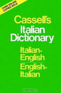 Cassell?s Italian Dictionary (Thumb–indexed Version)