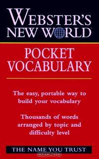 Webster?s New WorldTM Pocket Vocabulary