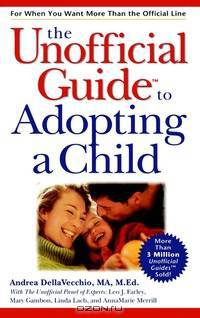 The Unofficial GuideTM to Adopting a Child