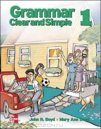 Grammar Clear And Simple Student Book 1