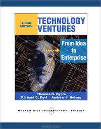 Technology Ventures: From Idea To Enterprise