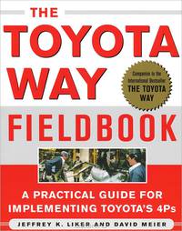 The Toyota Way Fieldbook