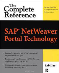 Sap® Netweaver Portal Technology: The Complete Reference