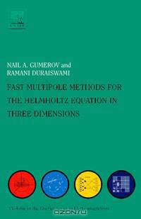 Fast Multipole Methods for the Helmholtz Equation in Three Dimensions