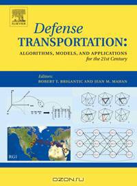 Defense Transportation: Algorithms, Models and Applications for the 21st Century