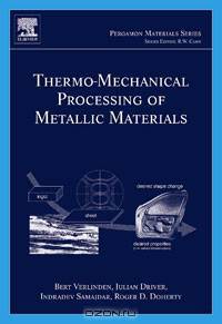 Thermo-Mechanical Processing of Metallic Materials