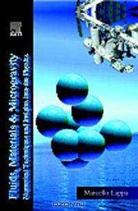 Fluids, Materials and Microgravity: