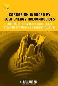 Corrosion induced by low-energy radionuclides