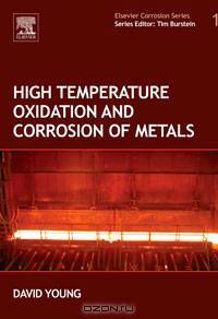 High Temperature Oxidation and Corrosion of Metals