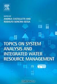 Topics on System Analysis and Integrated Water Resources Management