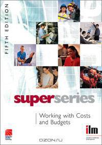 Working with Costs and Budgets Super Series 5Ed