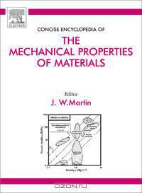 Concise Encyclopedia of the Mechanical Properties of Materials