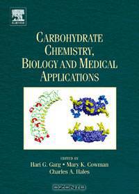 Carbohydrate Chemistry, Biology and Medical Applications