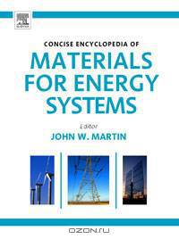 Concise Encyclopedia of Materials for Energy Systems